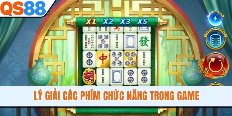Lý giải các phím chức năng trong game